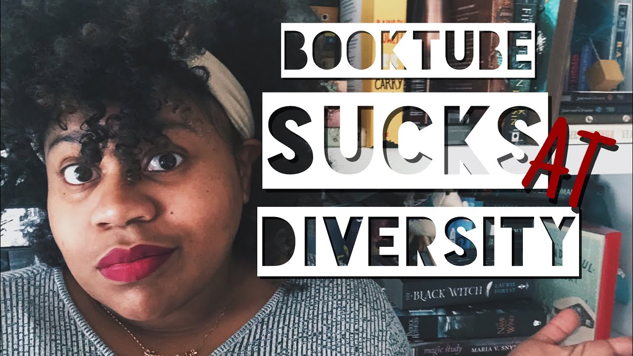 Booktube SUCKS at Diversity