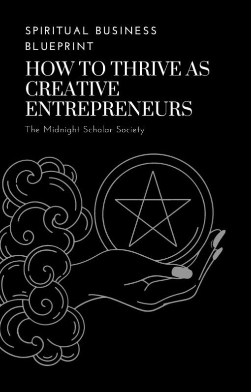 Spiritual Business Blueprint: How To Thrive As Creative Entrepreneurs